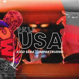 Pa la Usa (Explicit)