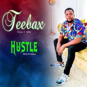 Hustle (feat. iLLz & Sossi)