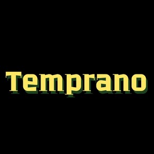 Temprano (Explicit)