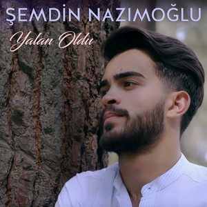 Yalan Oldu