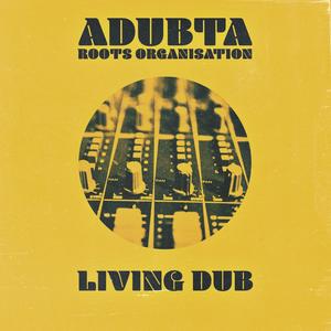 Living Dub (feat. aDUBta)