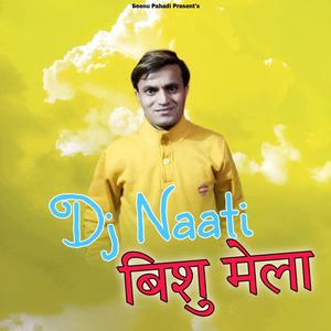 Dj Naati Bishu Mela