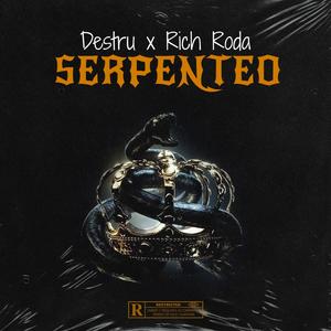 Serpenteo (feat. Rich Roda) (Explicit)