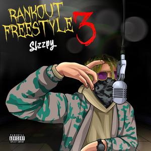 Rankout Freestyle #3 (Explicit)