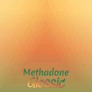 Methadone Glossic