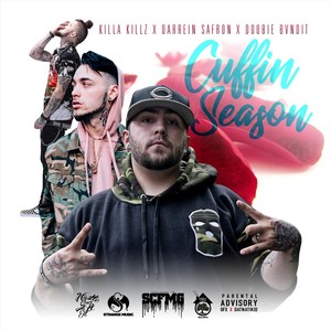 Cuffin' Season (feat. Darrein Safron, Mac3 & Doobie Bvndt) (Explicit)