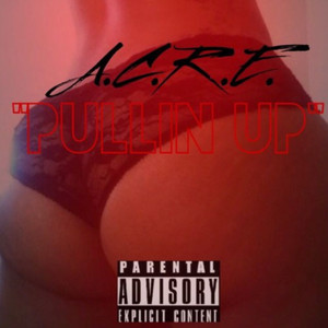 Pullin Up (Explicit)