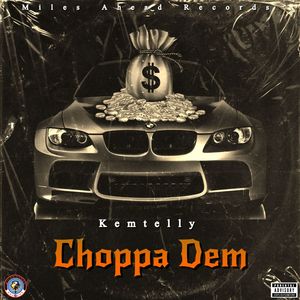 Choppa Dem (Explicit)