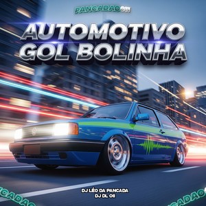 AUTOMOTIVO GOL BOLINHA (Explicit)