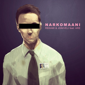 Narkomaani(feat. Are)