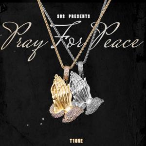 Pray For Peace (Explicit)