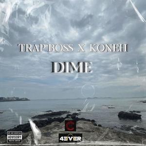 DIME (feat. Koneh)