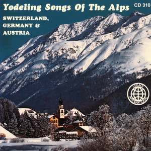 Yodeling Songs Of The Alps