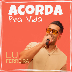 Acorda pra vida