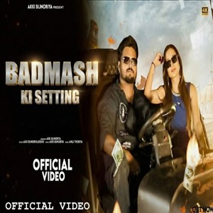 Badmash ki Setting (Badmash ki setting)