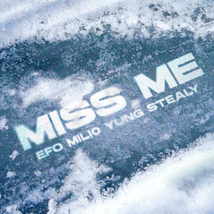 Miss Me (Explicit)