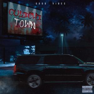 CULICHI TOWN (Explicit)