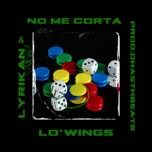 No Me Corta Lo´wings (Explicit)