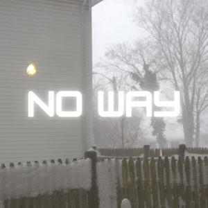 No Way (Explicit)