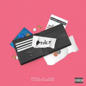 Broke (Explicit)