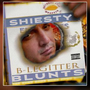 B-Legitter Blunts (Explicit)