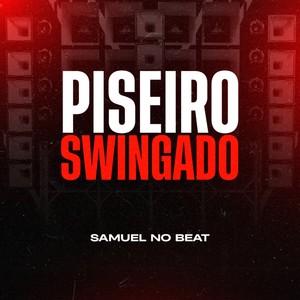 Piseiro Swingado