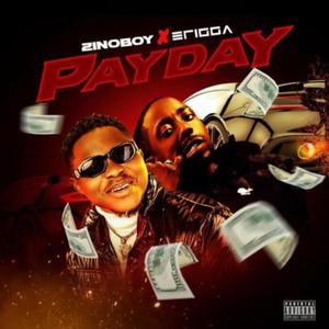 PayDay (feat. Erigga)