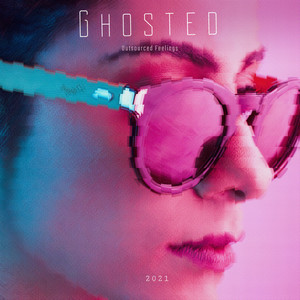 Ghosted (Explicit)