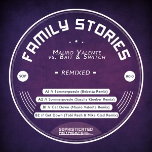 SOP Artists - Family Stories Remix EP