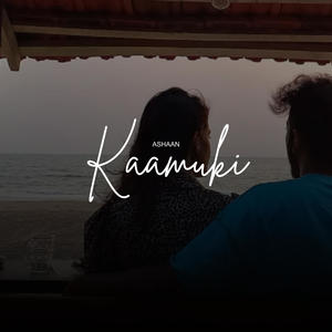 Kaamuki (feat. N I H A L)