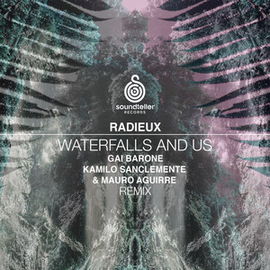 Waterfalls and Us (Kamilo Sanclemente, Mauro Aguirre Remix)
