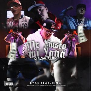 ME BUSCO MI LANA (feat. Bayriton, Keed Baby, Dylan Ferra, EazyBaby & HellKid) (Remix)