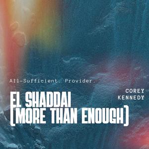 El Shaddai (More than Enough)