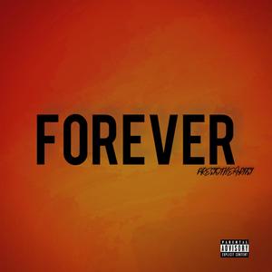 Forever (Explicit)