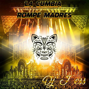 La Cumbia Rompe Madres