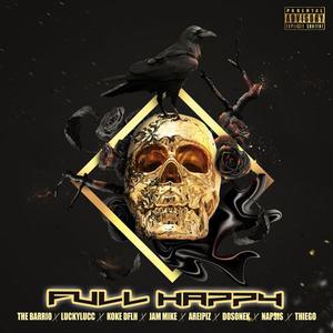 FULL HAPPY (feat. luckylucc, koke dflh, jam mike, areipiz, dosonek, napsis & thiego)