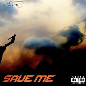 Save Me (Explicit)