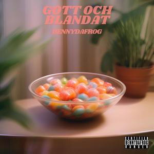 GOTT OCH BLANDAT (Explicit)