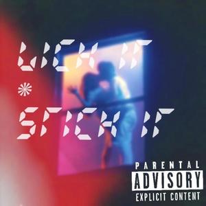 Lickit & Stickit (Explicit)