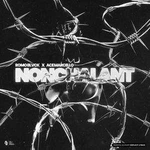 Nonchalant (Explicit)