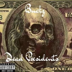 Dead Presidents (Explicit)