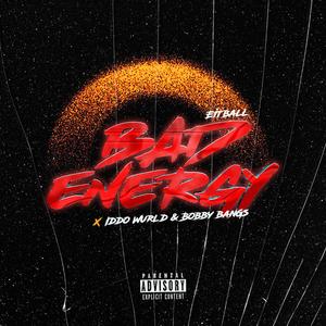 Bad Energy (Instrumental|Explicit)
