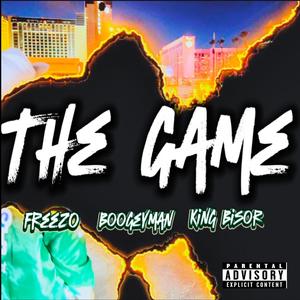 The Game (feat. King Bisor & Boogeyman) [Explicit]