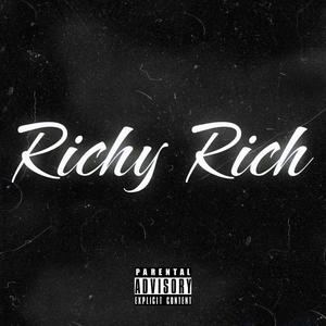 Richy Rich (Explicit)