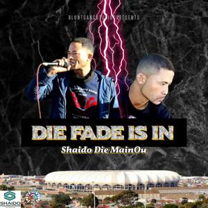 DIE FADE IS IN (Radio Edit)