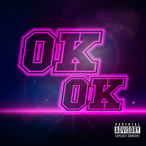 OK OK (Explicit)