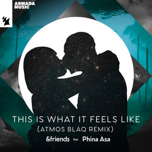 This Is What It Feels Like (Atmos Blaq Extended Remix)
