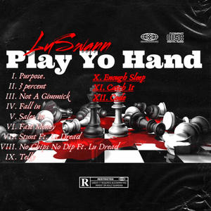 Play Yo Hand Ep. (Explicit)