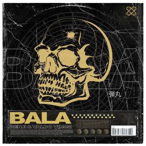 Bala (Explicit)