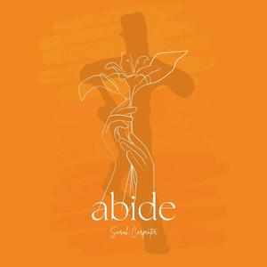 Abide (feat. Sarah Carpenter) (Acoustic)